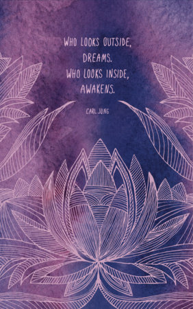 Write Now Journal: "Who looks outside, dreams. Who looks inside, awakens." -Carl Jung