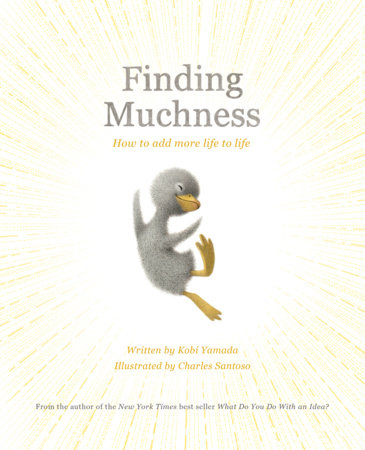 Finding Muchness by Kobi Yamada