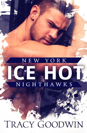 Ice Hot by Tracy Goodwin