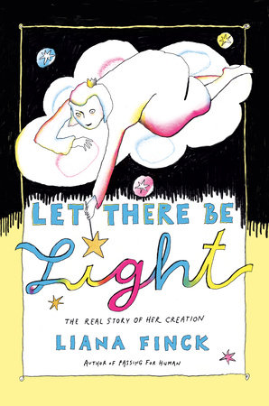 Let There Be Light by Liana Finck