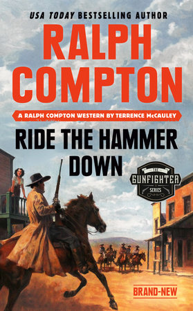 Ralph Compton Ride the Hammer Down by Terrence McCauley and Ralph Compton