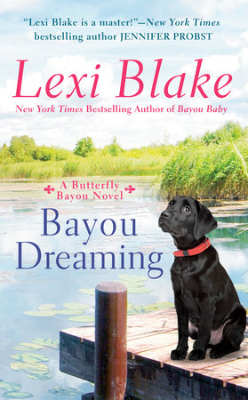 Bayou Dreaming by Lexi Blake
