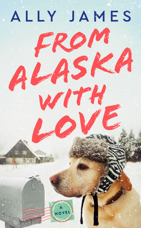 From Alaska with Love by Ally James