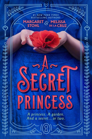 A Secret Princess by Margaret Stohl and Melissa de la Cruz