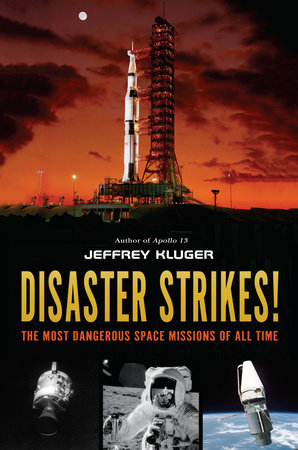 Disaster Strikes! by Jeffrey Kluger