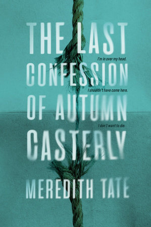The Last Confession of Autumn Casterly by Meredith Tate