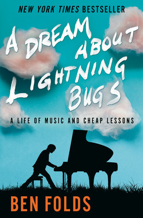 A Dream About Lightning Bugs by Ben Folds