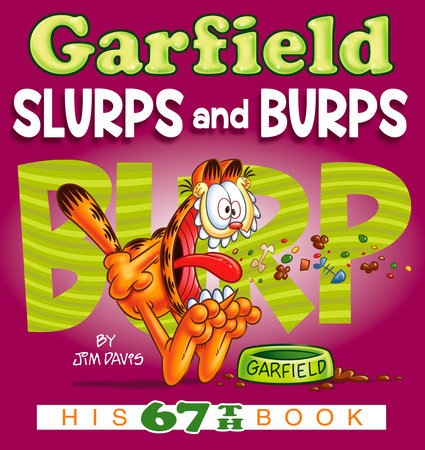 Garfield Slurps and Burps by Jim Davis