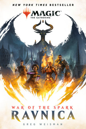 War of the Spark: Ravnica (Magic: The Gathering) by Greg Weisman