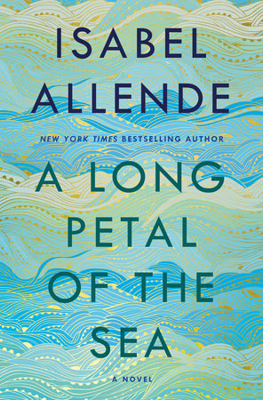 A Long Petal of the Sea by Isabel Allende