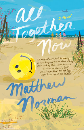 All Together Now by Matthew Norman