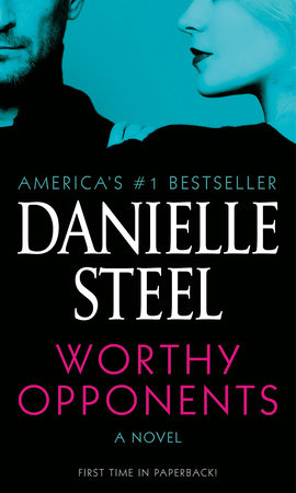 Worthy Opponents by Danielle Steel