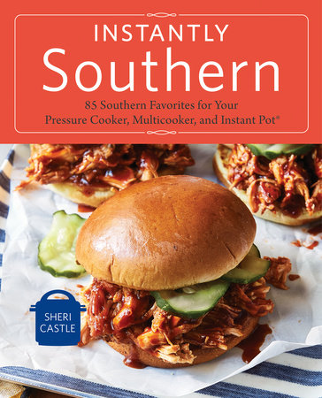Instantly Southern by Sheri Castle