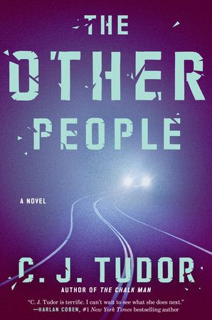 The Other People By C J Tudor Penguinrandomhouse Com Books