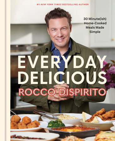 Everyday Delicious by Rocco DiSpirito