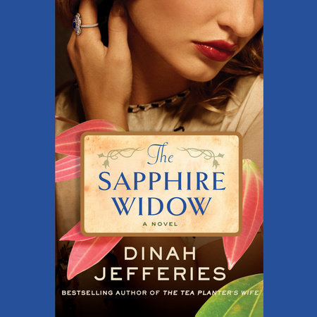 The Sapphire Widow by Dinah Jefferies