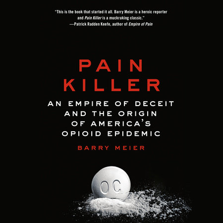 Pain Killer by Barry Meier