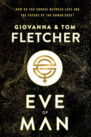 Eve of Man by Giovanna Fletcher and Tom Fletcher