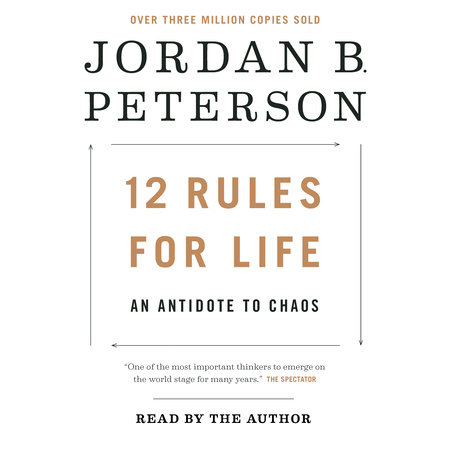 12 Rules for Life by Jordan B. Peterson