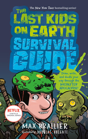 The Last Kids on Earth Survival Guide Book Cover Picture
