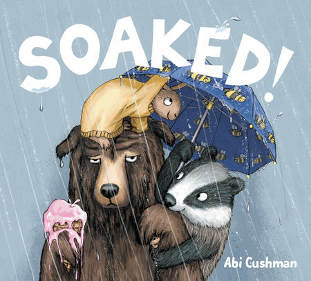 Soaked! by Abi Cushman