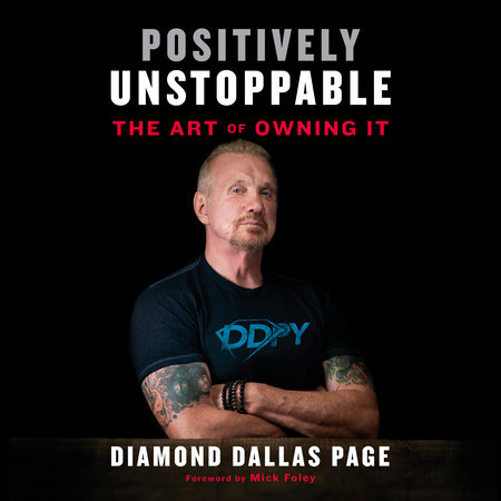 Positively Unstoppable by Diamond Dallas Page