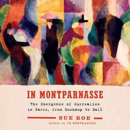 In Montparnasse by Sue Roe