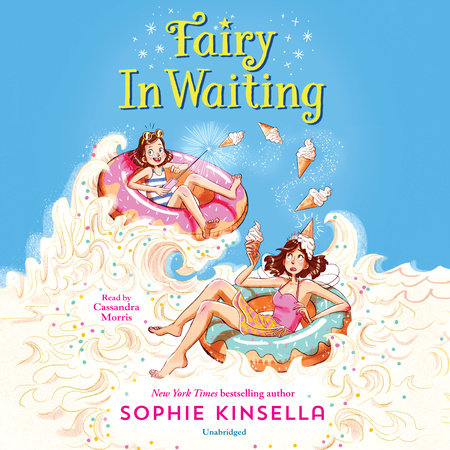 Fairy Mom and Me #2: Fairy In Waiting by Sophie Kinsella