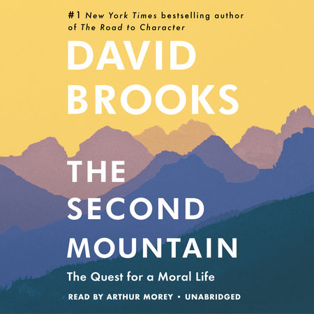The Second Mountain by David Brooks