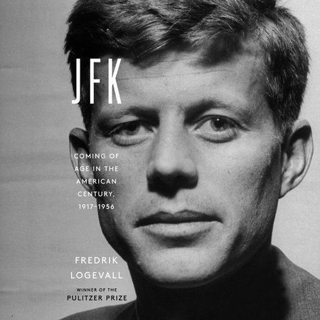 JFK by Fredrik Logevall