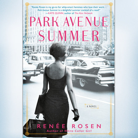 Park Avenue Summer by Renée Rosen