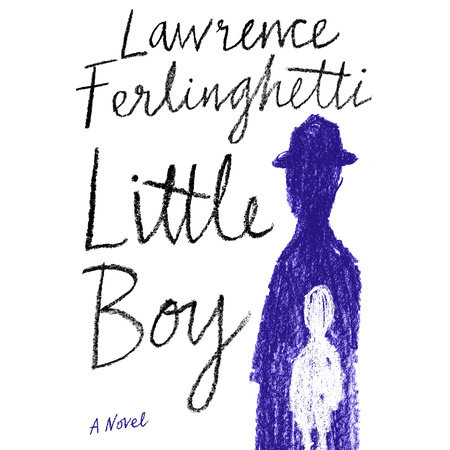 Little Boy by Lawrence Ferlinghetti
