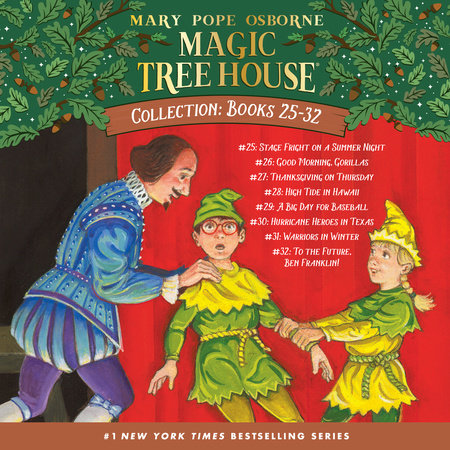 Magic Tree House Collection: Books 25-32 by Mary Pope Osborne