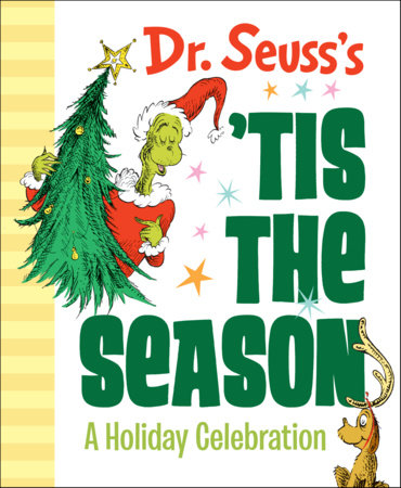 Dr. Seuss's 'Tis the Season: A Holiday Celebration by Dr. Seuss