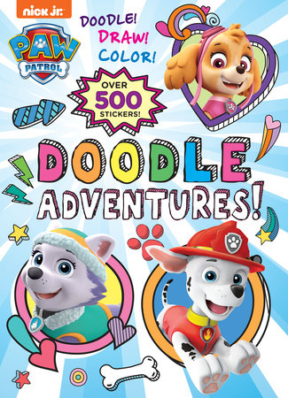 Doodle Adventures! (PAW Patrol) by Golden Books