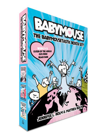 The Babymousetastic Boxed Set! by Jennifer L. Holm and Matthew Holm