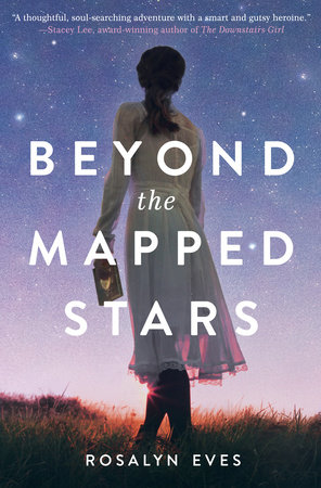 Beyond the Mapped Stars by Rosalyn Eves