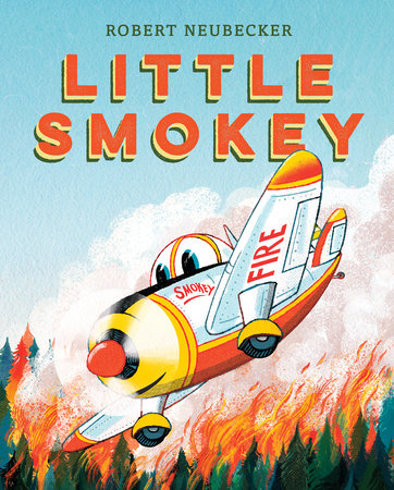 Little Smokey by Robert Neubecker