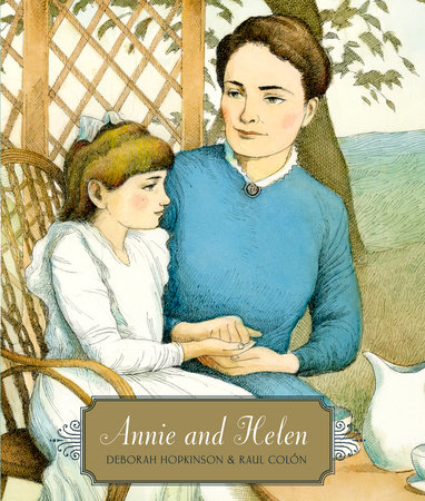 Annie and Helen by Deborah Hopkinson