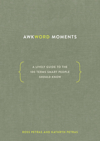 Awkword Moments by Ross Petras and Kathryn Petras