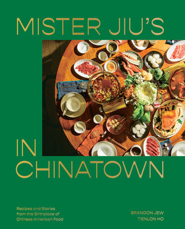Mister Jiu's in Chinatown by Brandon Jew and Tienlon Ho