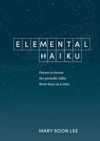 Elemental Haiku by Mary Soon Lee