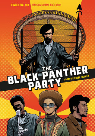 The Black Panther Party by David F. Walker