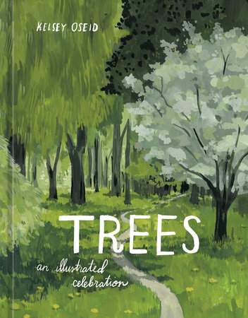 Trees by Kelsey Oseid