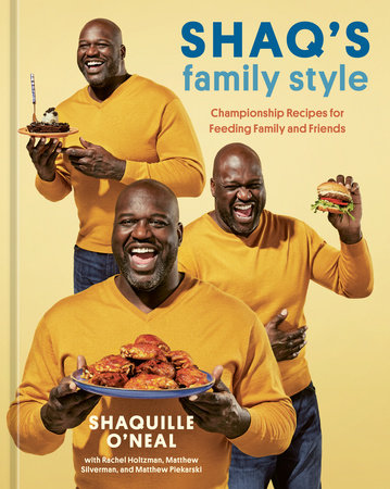 Shaq's Family Style by Shaquille O'Neal