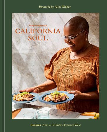 Tanya Holland's California Soul by Tanya Holland