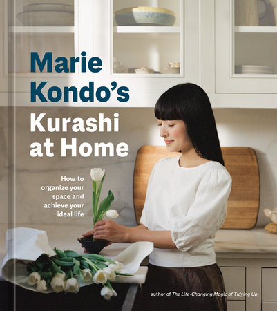 Marie Kondo's Kurashi at Home by Marie Kondo