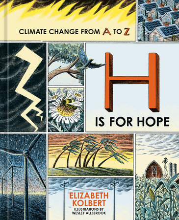 H Is for Hope by Elizabeth Kolbert