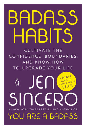 Badass Habits by Jen Sincero