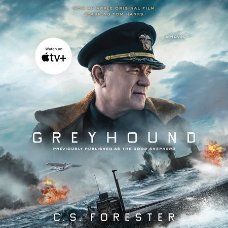Greyhound (Movie Tie-In) by C. S. Forester